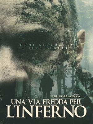 Una Via Fredda per l 'inferno's poster