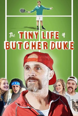 The Tiny Life of Butcher Duke's poster image