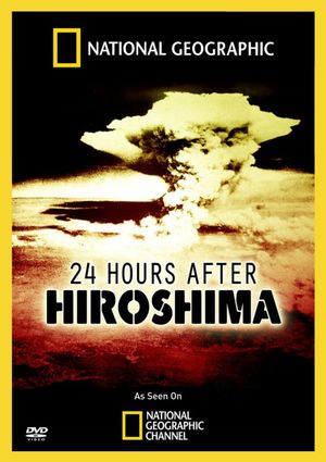 24 Hours After Hiroshima's poster