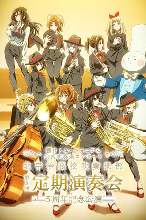 Sound! Euphonium Kitauji High School Brass Band 5th Anniversary Concert's poster