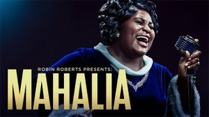 Robin Roberts Presents: Mahalia's poster