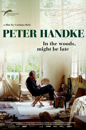 Peter Handke: Bin im Wald. Kann sein, dass ich mich verspäte...'s poster