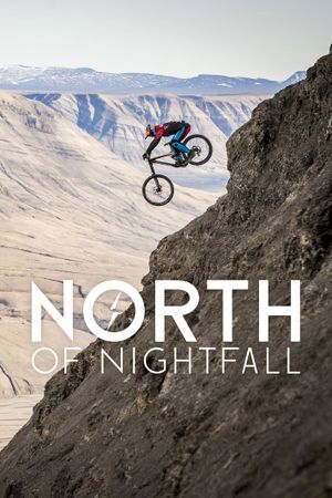 North of Nightfall's poster