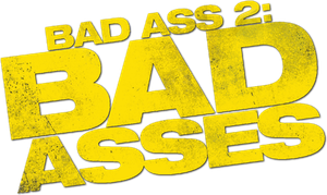 Bad Ass 2: Bad Asses's poster