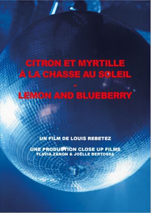 Citron et Myrtille à la chasse au soleil's poster