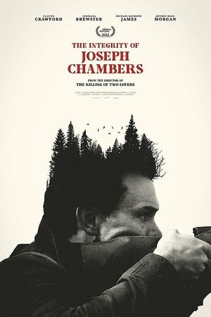 The Integrity of Joseph Chambers's poster