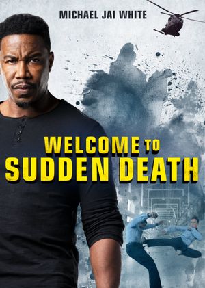 Welcome to Sudden Death's poster