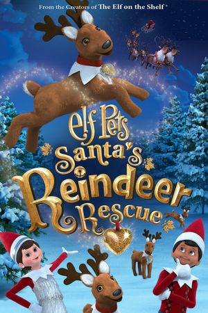 Elf Pets: Santa's Reindeer Rescue's poster