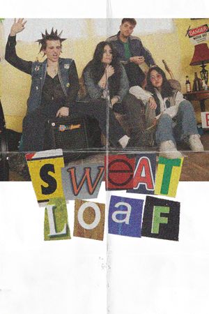 Sweat Loaf's poster