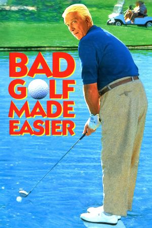 Leslie Nielsen's Bad Golf Made Easier's poster