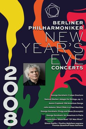 The Berliner Philharmoniker’s New Year’s Eve Concert: 2008's poster