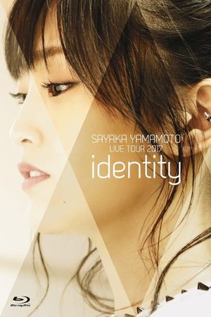 Sayaka Yamamoto: LIVE TOUR 2017 ~identity~'s poster