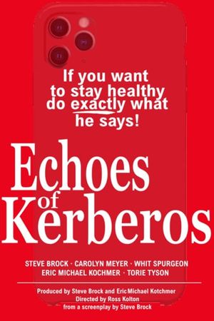 Echoes of Kerberos's poster