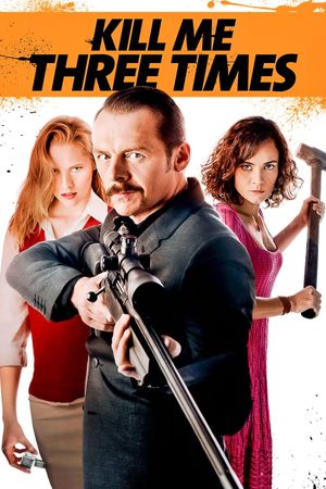 Kill Me Three Times's poster