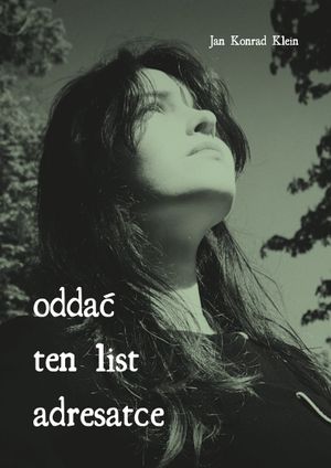 Oddać ten list adresatce's poster