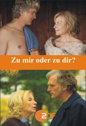 Zu mir oder zu dir?'s poster