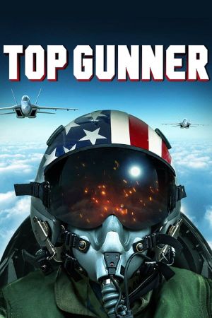Top Gunner's poster