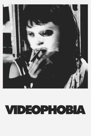Videophobia's poster