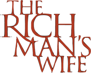 The Rich Man's Wife's poster