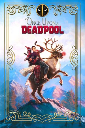 Once Upon a Deadpool's poster