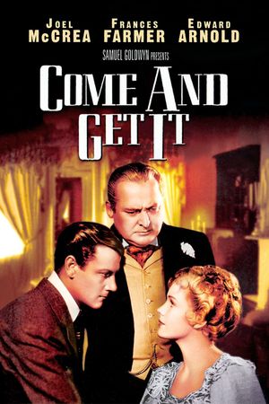 Come and Get It's poster