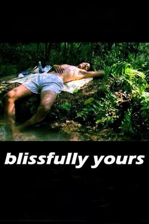 Blissfully Yours's poster
