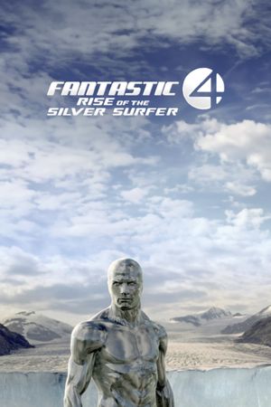 Fantastic Four: Rise of the Silver Surfer's poster