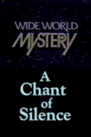 A Chant of Silence's poster