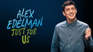 Alex Edelman: Just for Us's poster