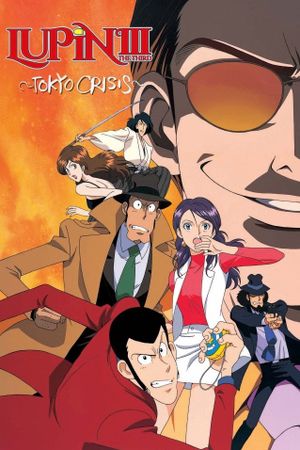 Lupin the 3rd: Crisis in Tokyo's poster