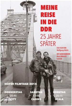 Meine Reise in die DDR - 25 Jahre später's poster