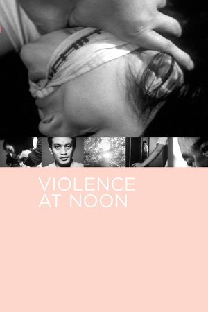 Violence at Noon's poster