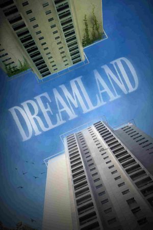 Dreamland's poster