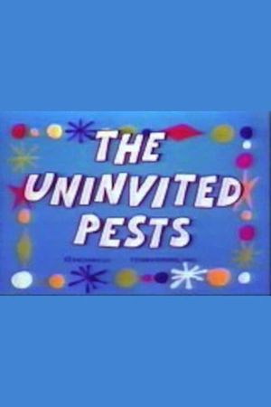 The Uninvited Pests's poster