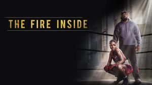 The Fire Inside's poster