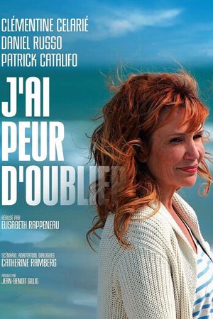 J'ai peur d'oublier's poster