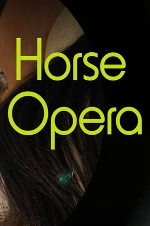 Horse Opera's poster image