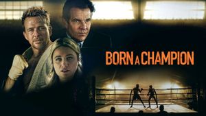 Born a Champion's poster