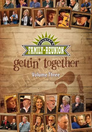 Country's Family Reunion: Gettin' Together (Vol. 3)'s poster
