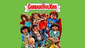 The Garbage Pail Kids Movie's poster