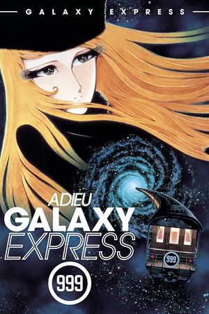 Adieu Galaxy Express 999's poster