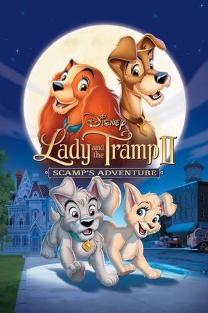 Lady and the Tramp II: Scamp's Adventure's poster