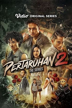 Pertaruhan The Series 2's poster