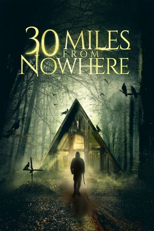 30 Miles from Nowhere's poster