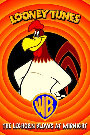 The Leghorn Blows at Midnight's poster