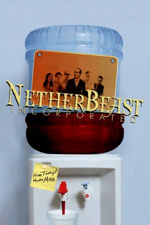 Netherbeast Incorporated's poster