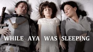 While Aya Was Sleeping's poster