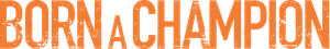 Born a Champion's poster