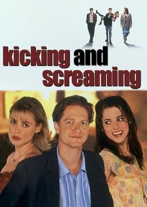 Kicking and Screaming's poster