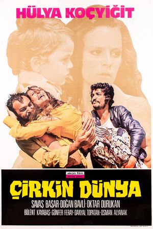 Çirkin Dünya's poster
